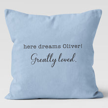 Load image into Gallery viewer, Here Dreams Custom Personalized Throw Pillow Cushion 20x20 & 18x18
