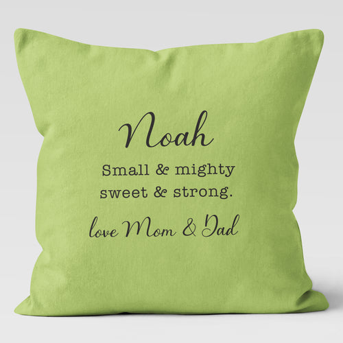 Small & Mighty Baby Unisex Custom Personalized Throw Pillow Cushion 